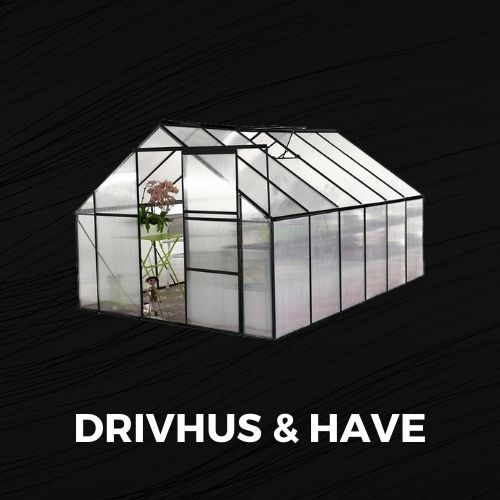 Black Friday Drivhus og Have